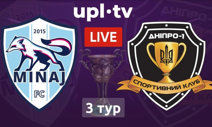 Минай - СК Дніпро-1 - онлайн-трансляція LIVE - УПЛ
